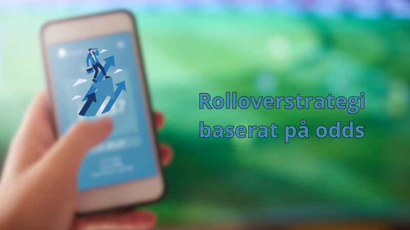 Rolloverstrategi-baserat-på-odds
